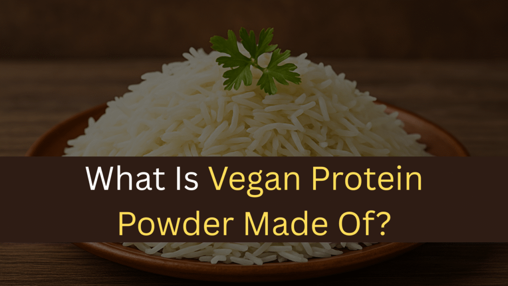 What Is Vegan Protein Powder Made Of?maxproteinhub